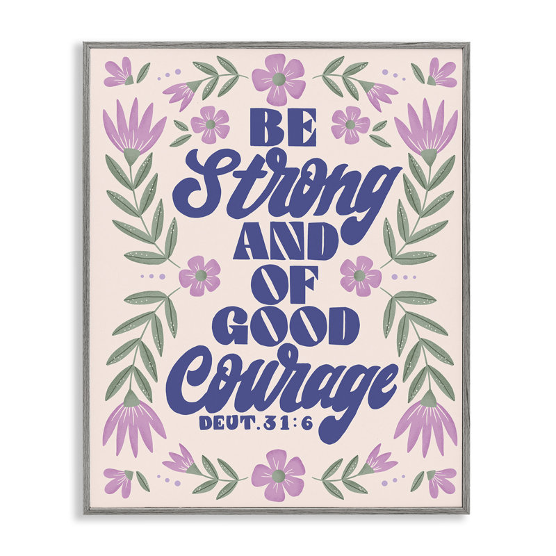 «Strong & Good Courage Prayer Giclee Art», conception de Muffin Grayson, H 30 po x l 24 po, Estampe numérique Farmhouse