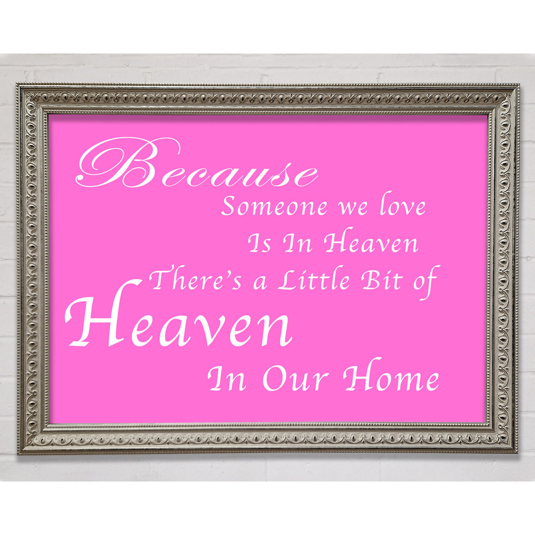 Family Quote Because Someone We Love 2 Lilac Framed Print Wall Art