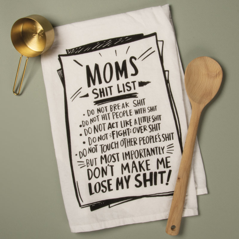  Mom's List Don't Make Me Kitchen Towel - 28" X 28"