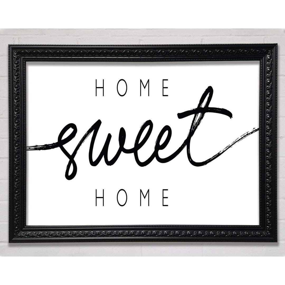 Home Sweet Home Quirky Gerahmter Druck