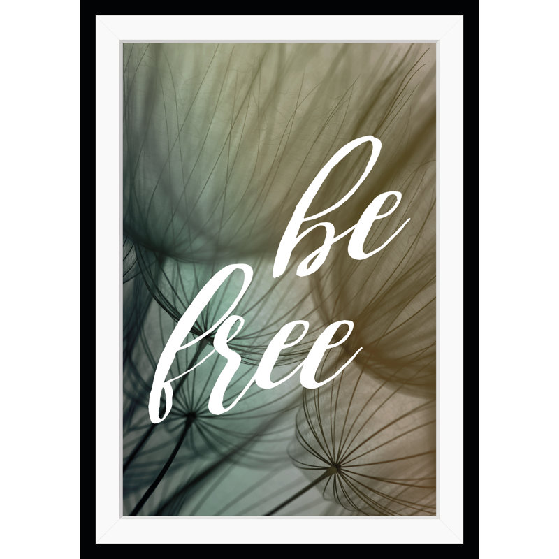 Be Free - Single Picture Frame Print