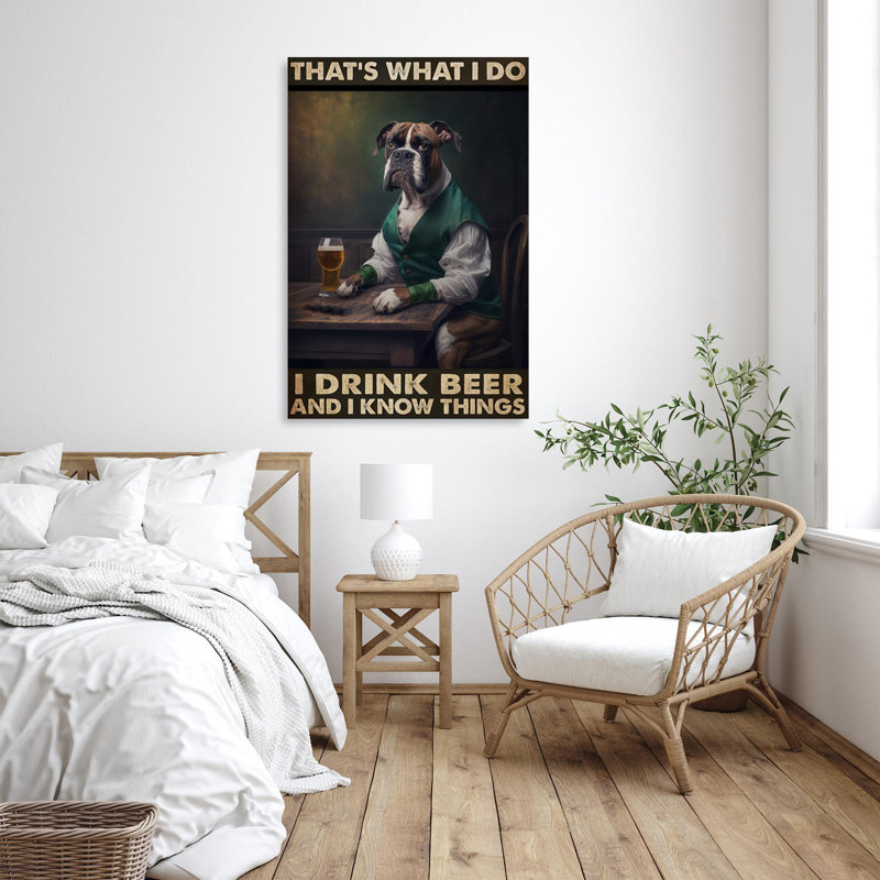 «Dog I Drink Beer», impression sur toile, H 14 po x l 11 po x P 1,25 po