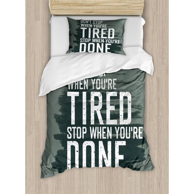 Motivational Quote Don't Stop Encouraging Keep Moving Brush Strokes Duvet Cover Set -  Ambesonne, nev_36937_twin