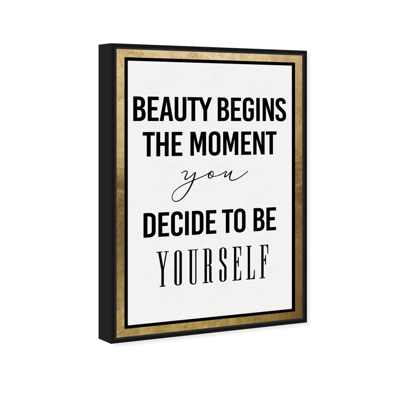«Typographie and Quotes Be Yourself Beauty Quotes and Sayings», reproduction d'art textuel, H 36 po x l 24 po x 1,5 po