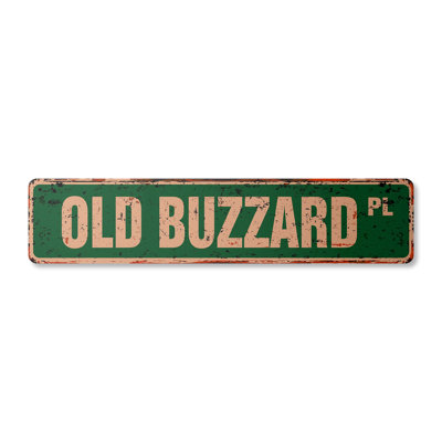 Old Buzzard Street Sign Heavy Duty Plastic 4" X 18"