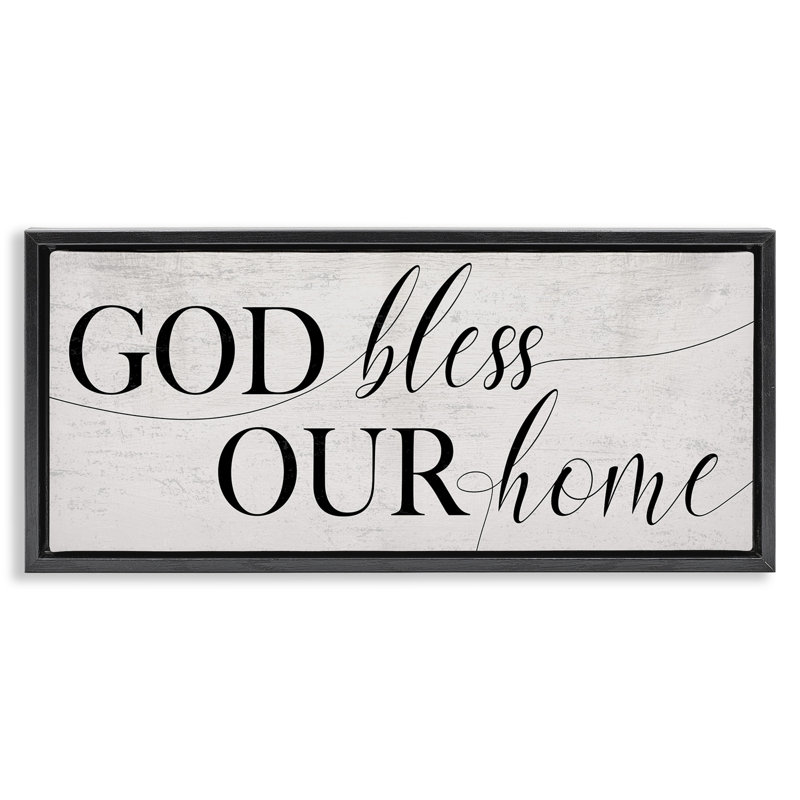 "God Bless Our Home", art mural sur toile flottant à grain brun par Daphne Polselli, Cadre flottant noir de jais