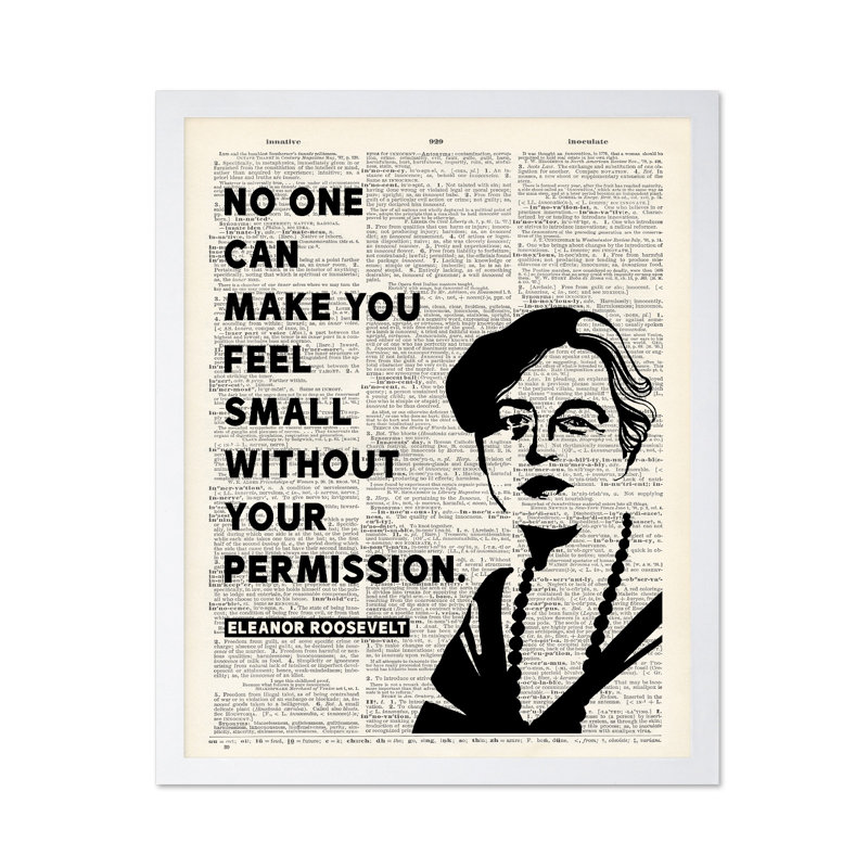 Personne ne peut vous faire sentir petit, Canvas, 08"H x 10"W, Brown Framed