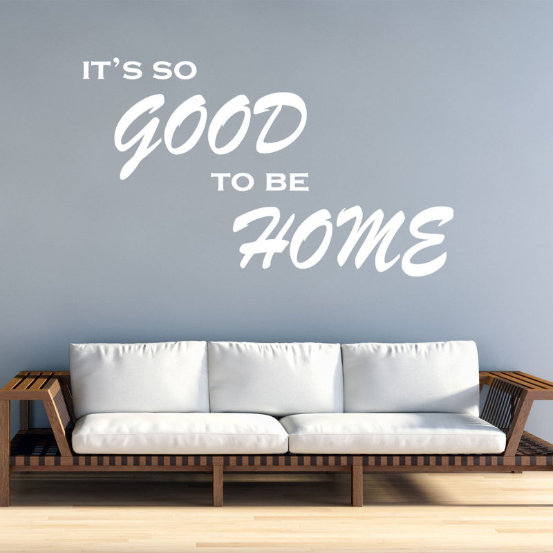 Décalcomanie murale "so good to be home vinyle", H 8 po x L 12 po, Blanc