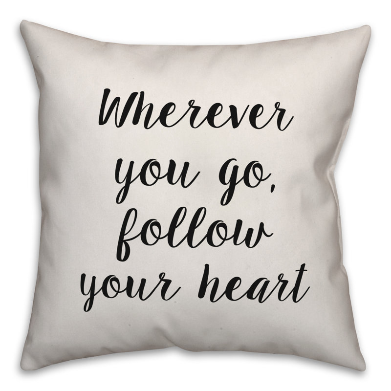 Coussin «Where your go, Suivez votre cœur», 18 po x 18 po