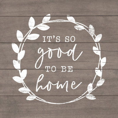 Its So Good To Be Home Wreath Wood - Wrapped Canvas Print