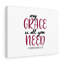 My Grace Is All You Need 2 Corinthians 12:9 - Wrapped Canvas Print