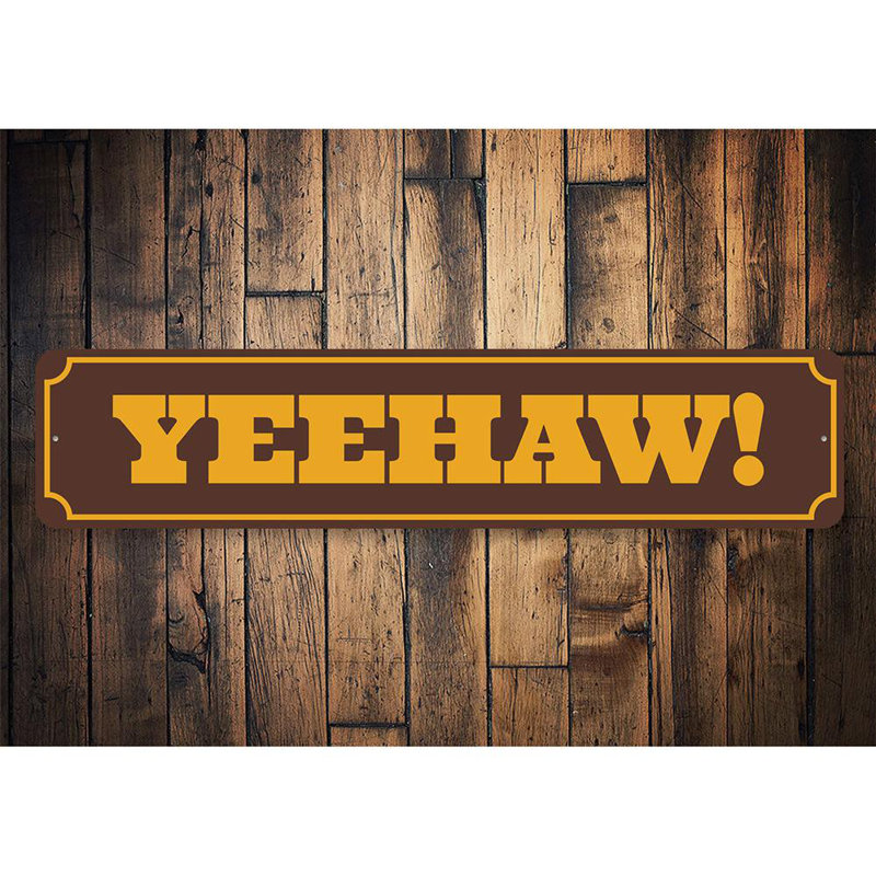 Enseigne en aluminium Yeehaw, H 6 po x l 24 po x P 0,06 po