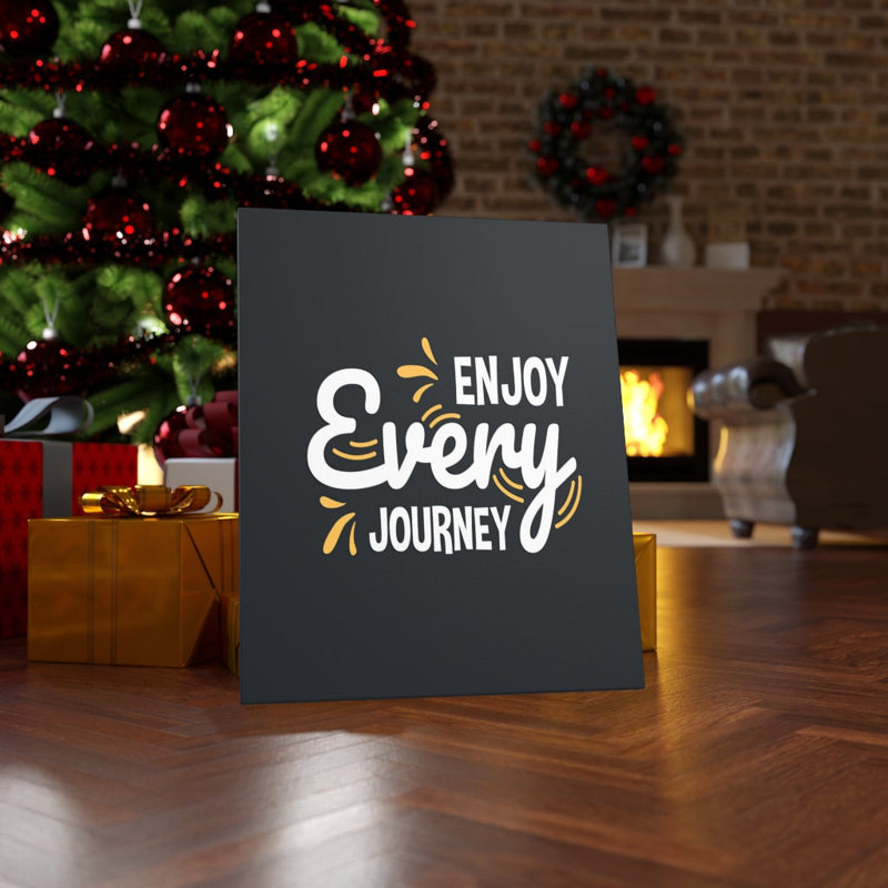 Enjoy Every Journey - Wrapped Canvas Print