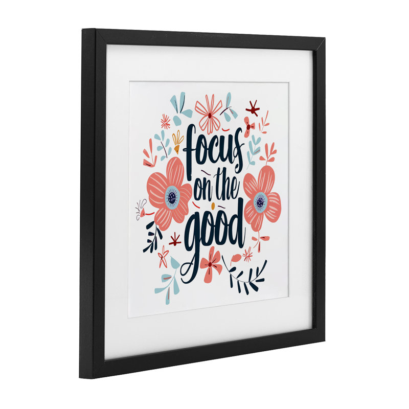 «Focus on the Good», reproduction sous verre encadrée, H 16 po x l 16 po, Noir