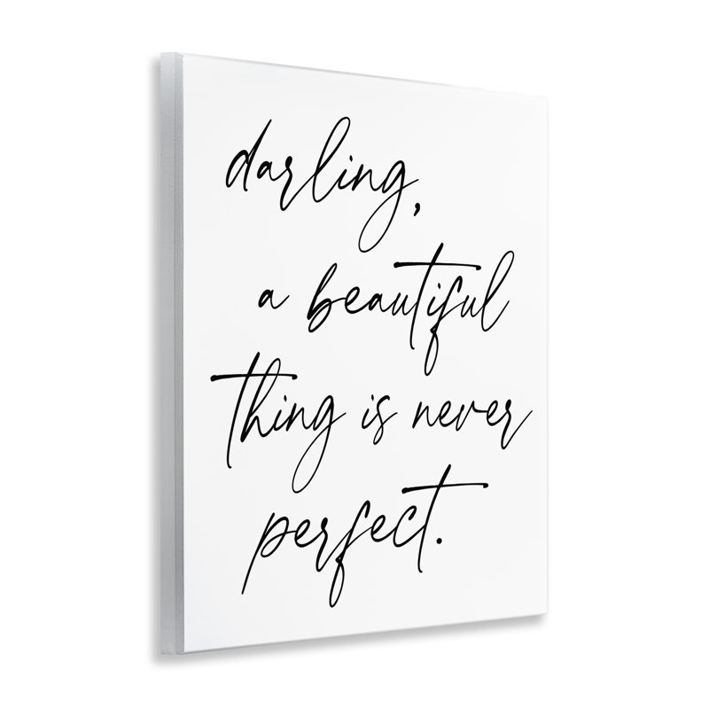 Plaque murale «A Beautiful Thing Is Never Perfect», par Lettred and Lined
