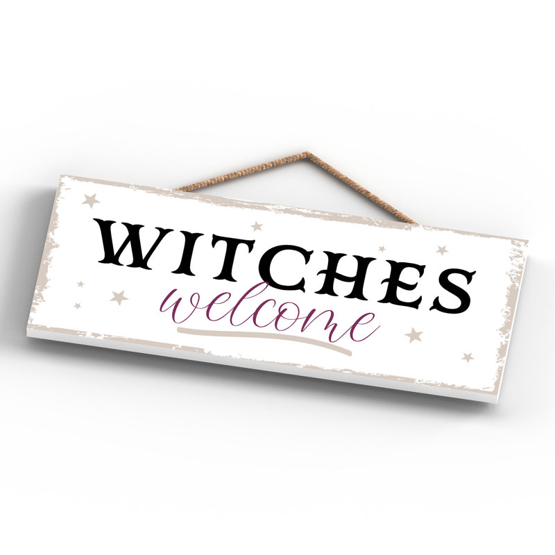 Witches Welcome Wooden Plaque