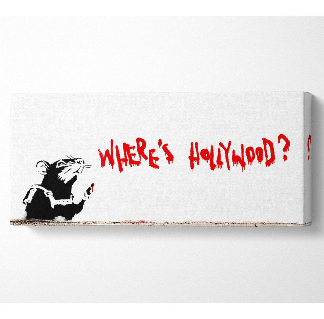 Rat Wheres Hollywood - Kunstdrucke auf Leinwand