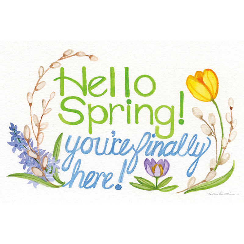 Spring Saying I by Kathleen Parr McKenna - Wrapped Canvas Art Prints, 30cm H x 46cm W x 3.8cm D