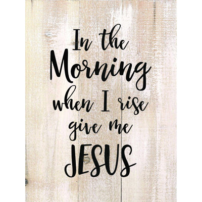 «In the Morning Gimme Jesus», reproduction sur toile tendue