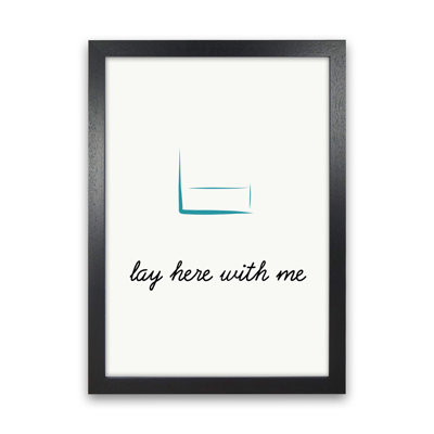 Lay Here - Print