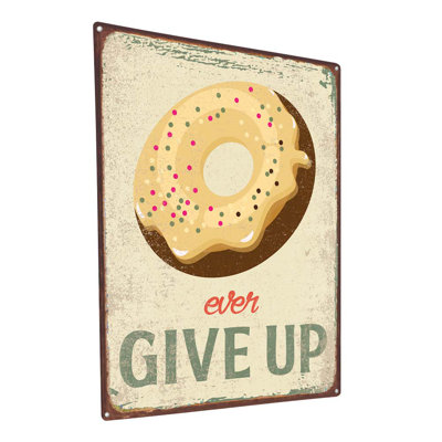 " Donut Give Up "