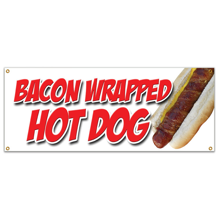 SignMission Bacon Wrapped Hot Dog Banner Sign | Wayfair