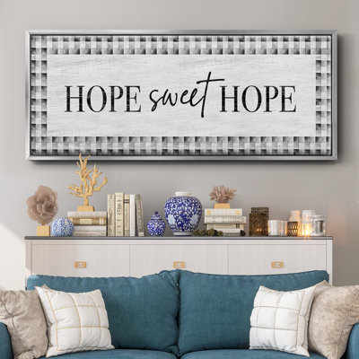 Hope Sweet Hope- Framed Canvas