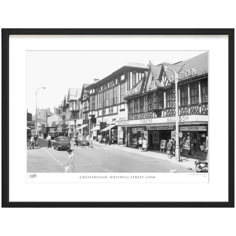 Chesterfield, Holywell Street C1960 - Single Picture Frame Print, 45cm H x 60cm W x 2.3cm D