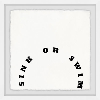 « Sink ou swim », art textuel encadré sur papier