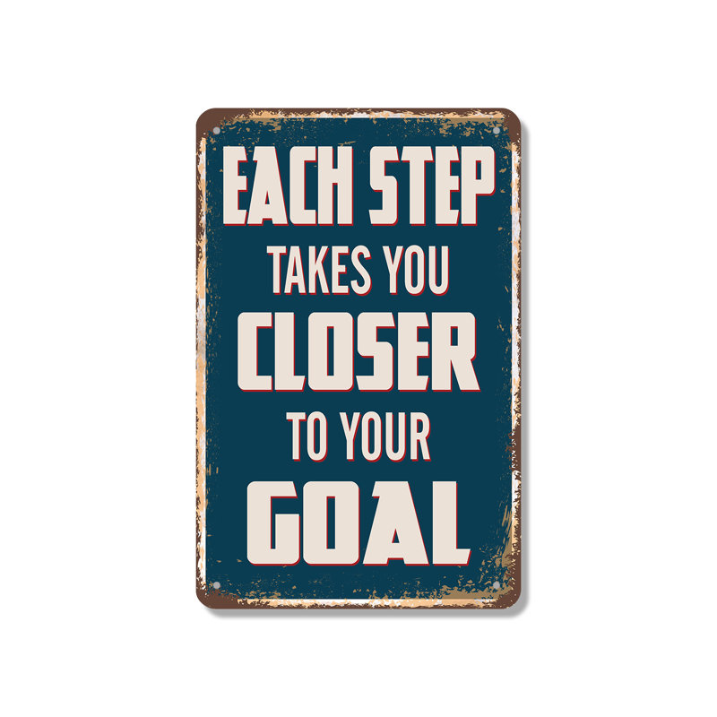 Chaque étape vous rapproche de votre objectif, enseigne en aluminium 10 po x 14 po
