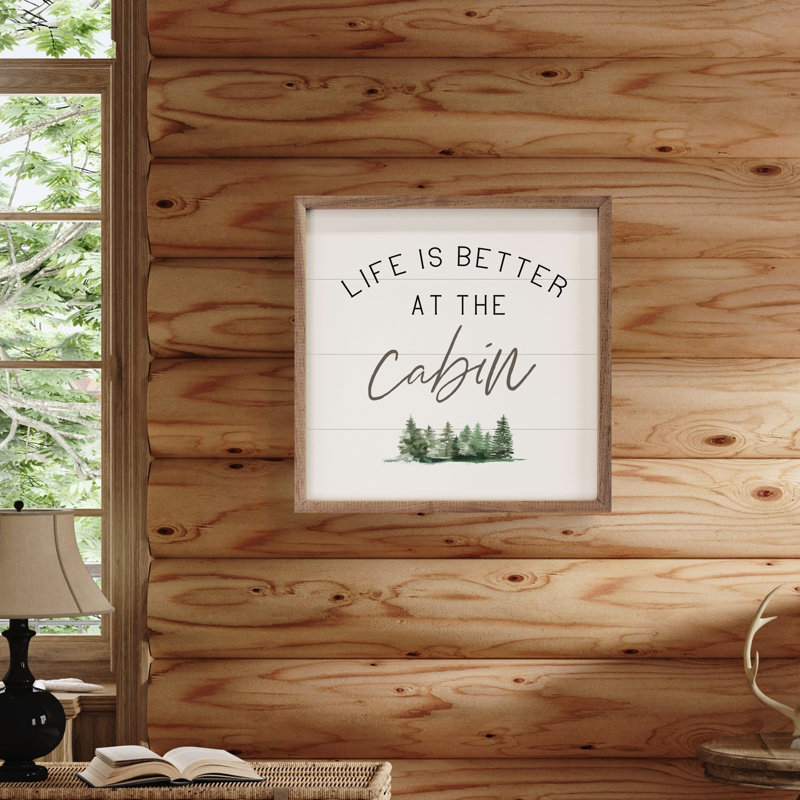 Life Is Better At The Cabin Trees - blanc, H 16 po x l 16 po