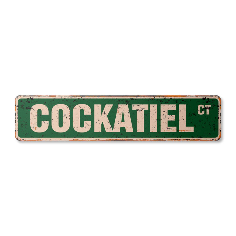 Cockatiel Street Sign Heavy Duty Plastic 4" X 18"
