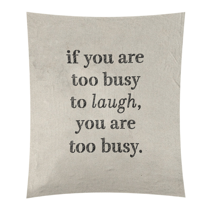 Tapisserie en polyester pour le temps pour les citations de rire, H 60 po x l 51 po, Blanc / Noir