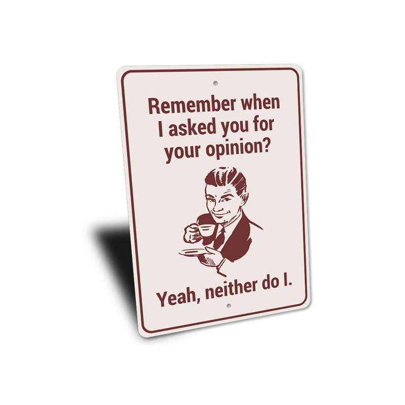 Signe en aluminium «Humour d'opinions», H 14 po x l 10 po x P 0,04 po