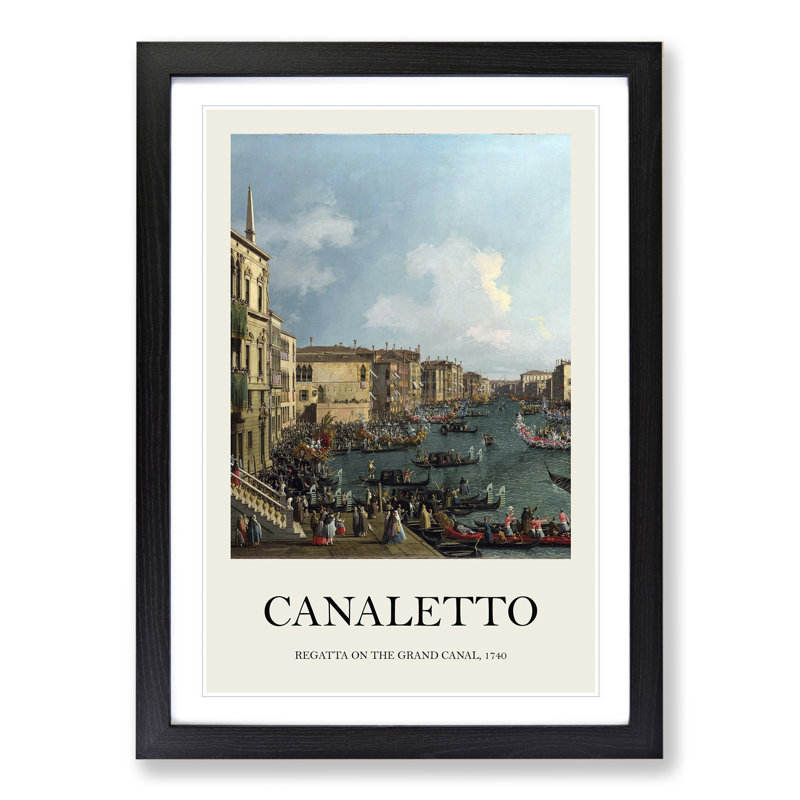 Regatta on the Grand Canal by Giovanni Canaletto - Picture Frame Graphic Art, 65cm H x 48cm W x 2cm D