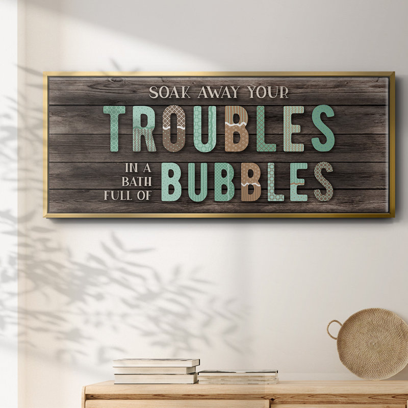 Troubles Bubbles- Framed Canvas, 12" H x 30" W
