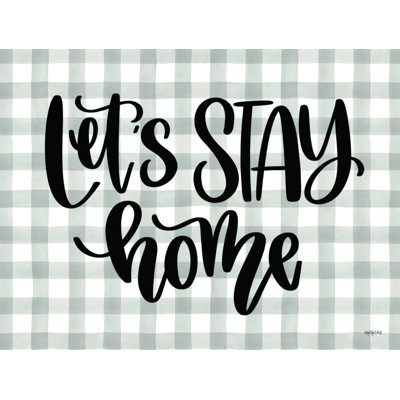 " Let's Stay Home "