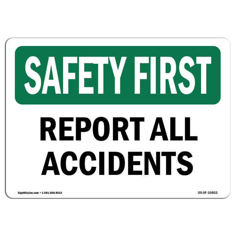Safety First Sign, 12" H x 18" W x 0.1" D
