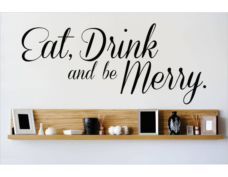 Décalcomanie murale manger, boisson et be merry, Noir, H 8 po x l 20 po x P 0,16 po