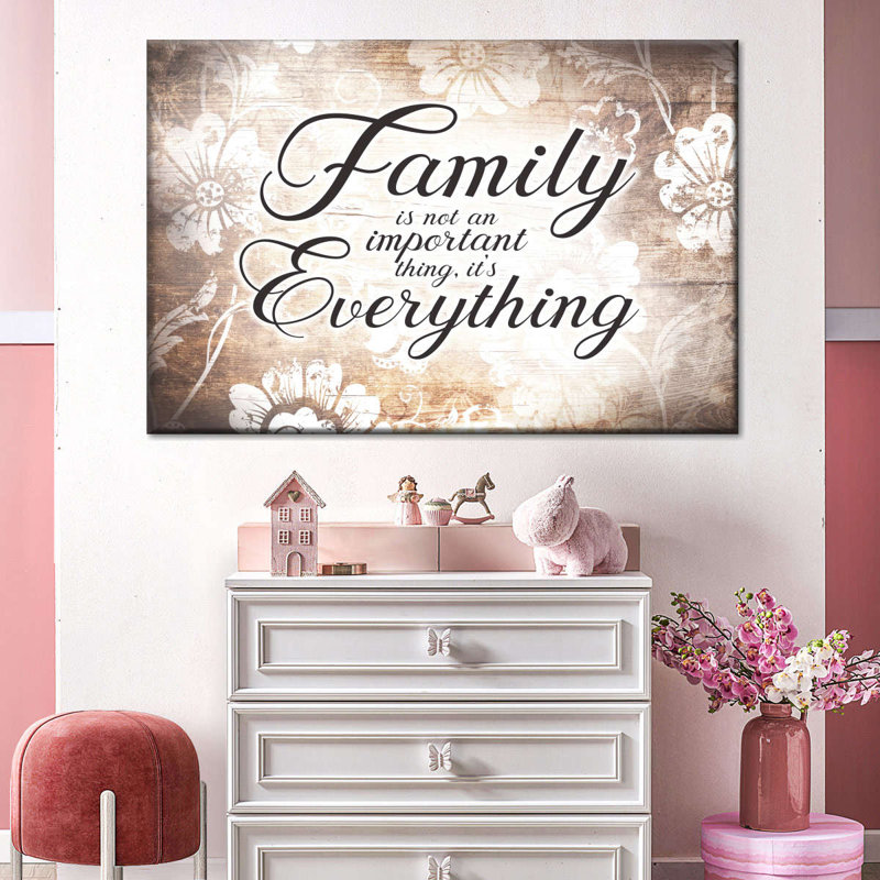 «Family Is Everything Love Quote», reproduction sur toile, H 16 po x l 24 po x P 1,25 po