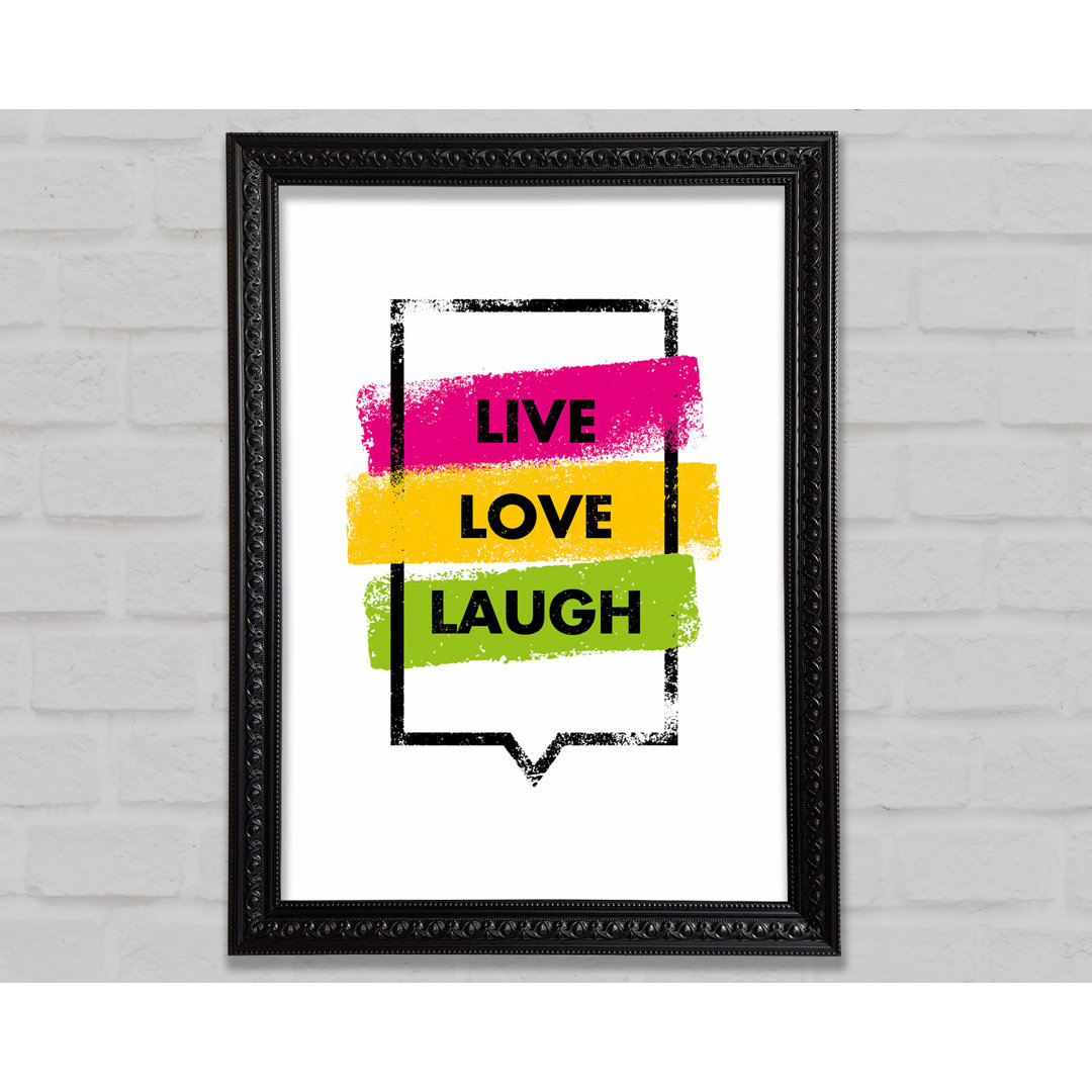 Live Love Laugh - Einzelne Bilderrahmen Kunstdrucke