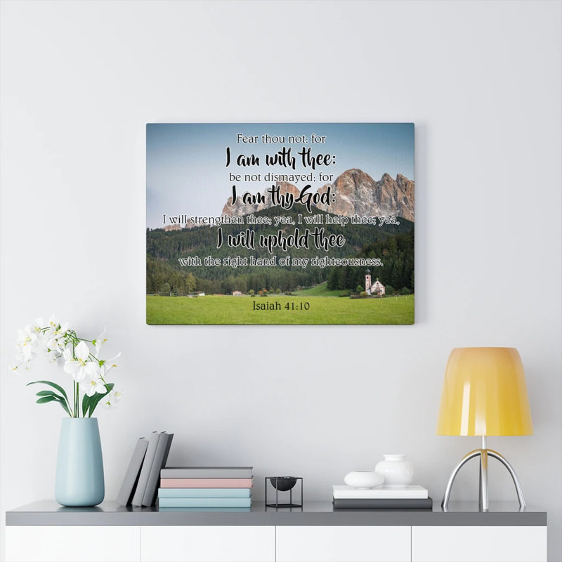 I Am With Thee Isaiah 41:10 - Wrapped Canvas Print, 30cm H x 41cm W