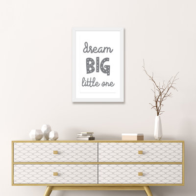 " Dream Big Little One Funky Gray "