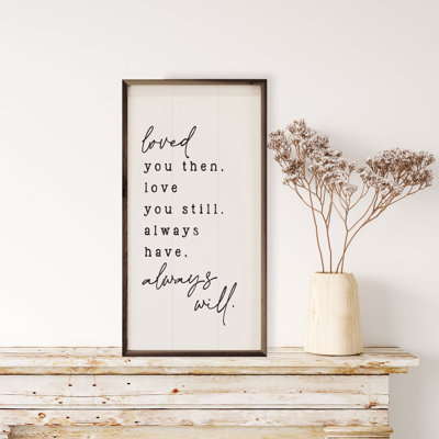 Loved You Then White