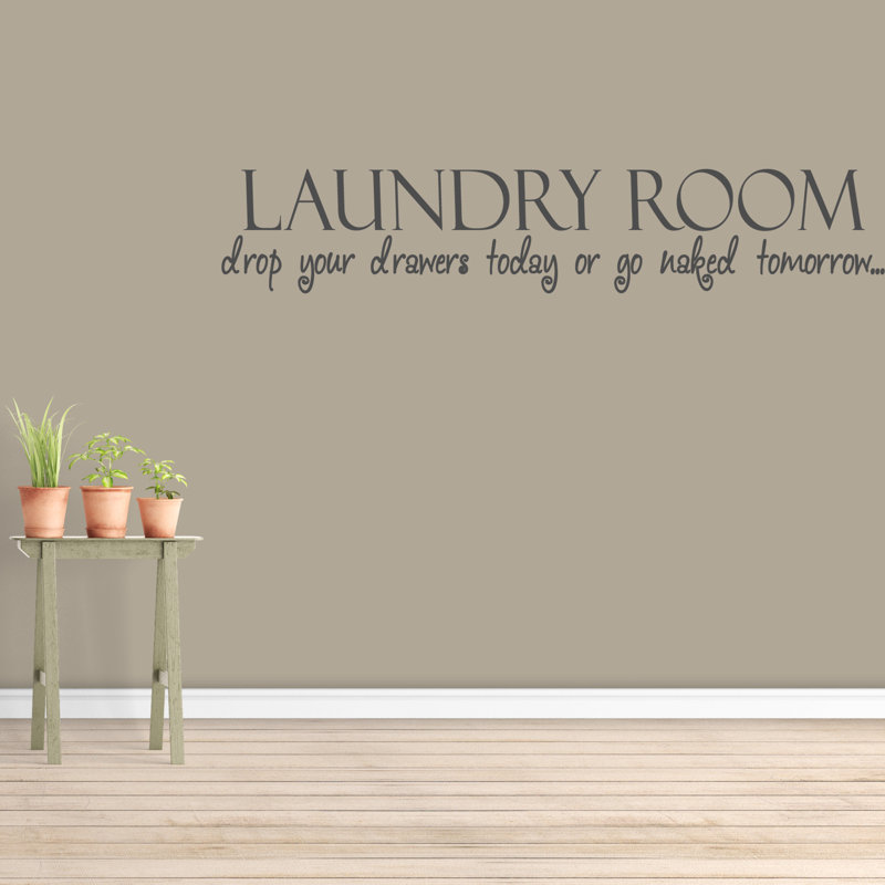 Décalcomanie murale Palomo Drop Your Drawers Today, Gris foncé