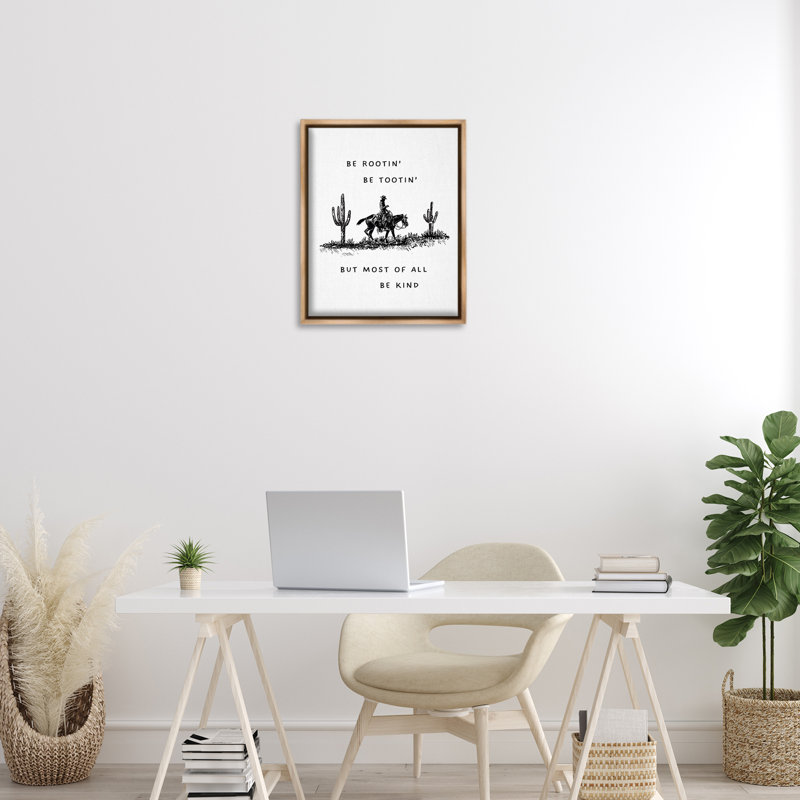 Art mural sur toile flottant Rootin 'Tootin' Be Kind, Cadre flottant orme Montalcino, H 21 po x l 17 po