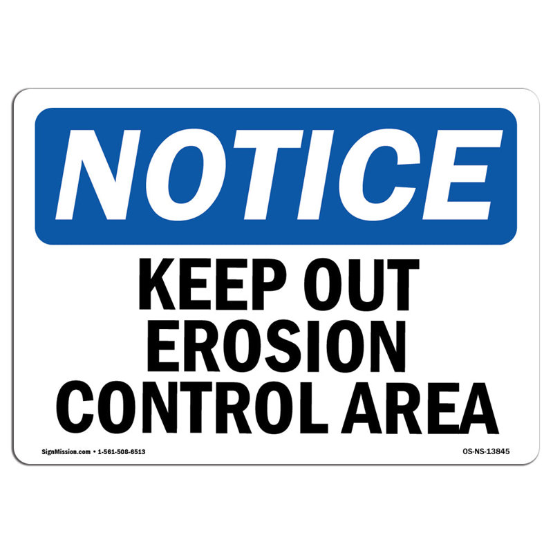 Keep Out Erosion Control Area Sign