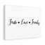 Faith Love Family - Wrapped Canvas Print-1222298079
