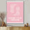 Impression d'art mural «Pink Chase Your Dreams Cowboy» - Cowgirls