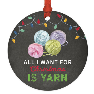 Ornement en crochet «All I Want For Christmas Is Yarn»